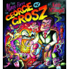 The Many Faces of Georg Grosz: A Graphic Biography by Keith McDougall